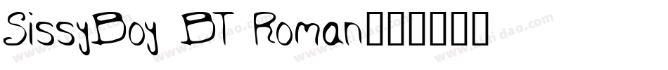 SissyBoy BT Roman字体转换